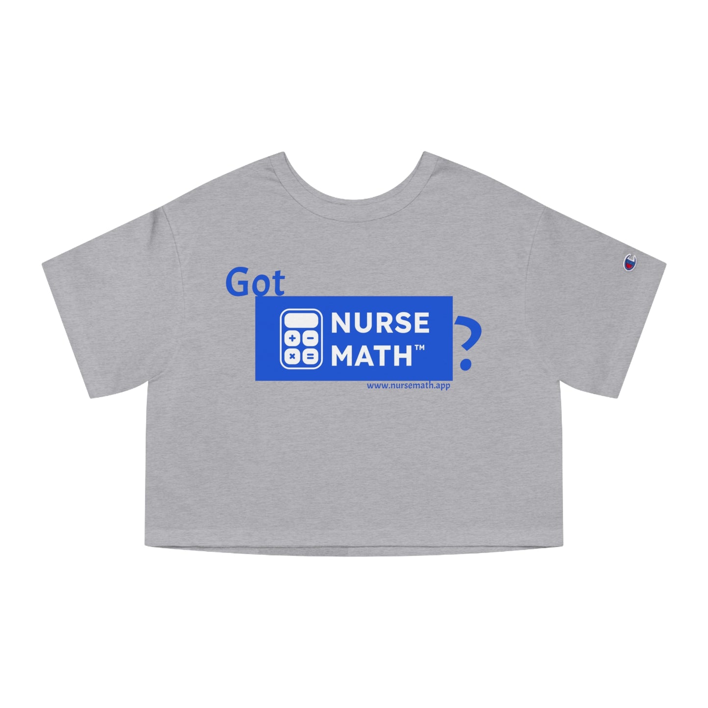 Got Nurse Math Champion Women's Heritage Cropped T-Shirt