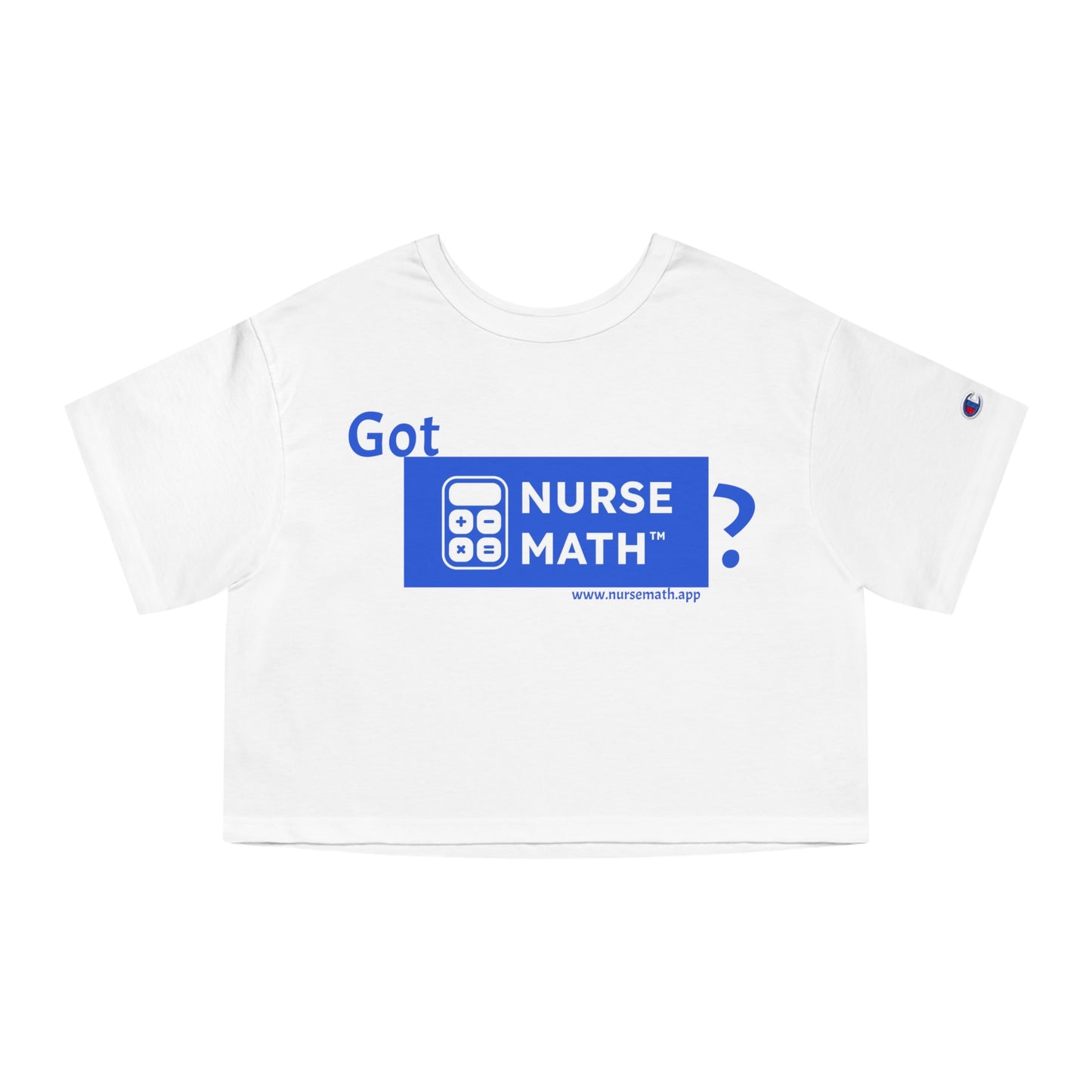Got Nurse Math Champion Women's Heritage Cropped T-Shirt